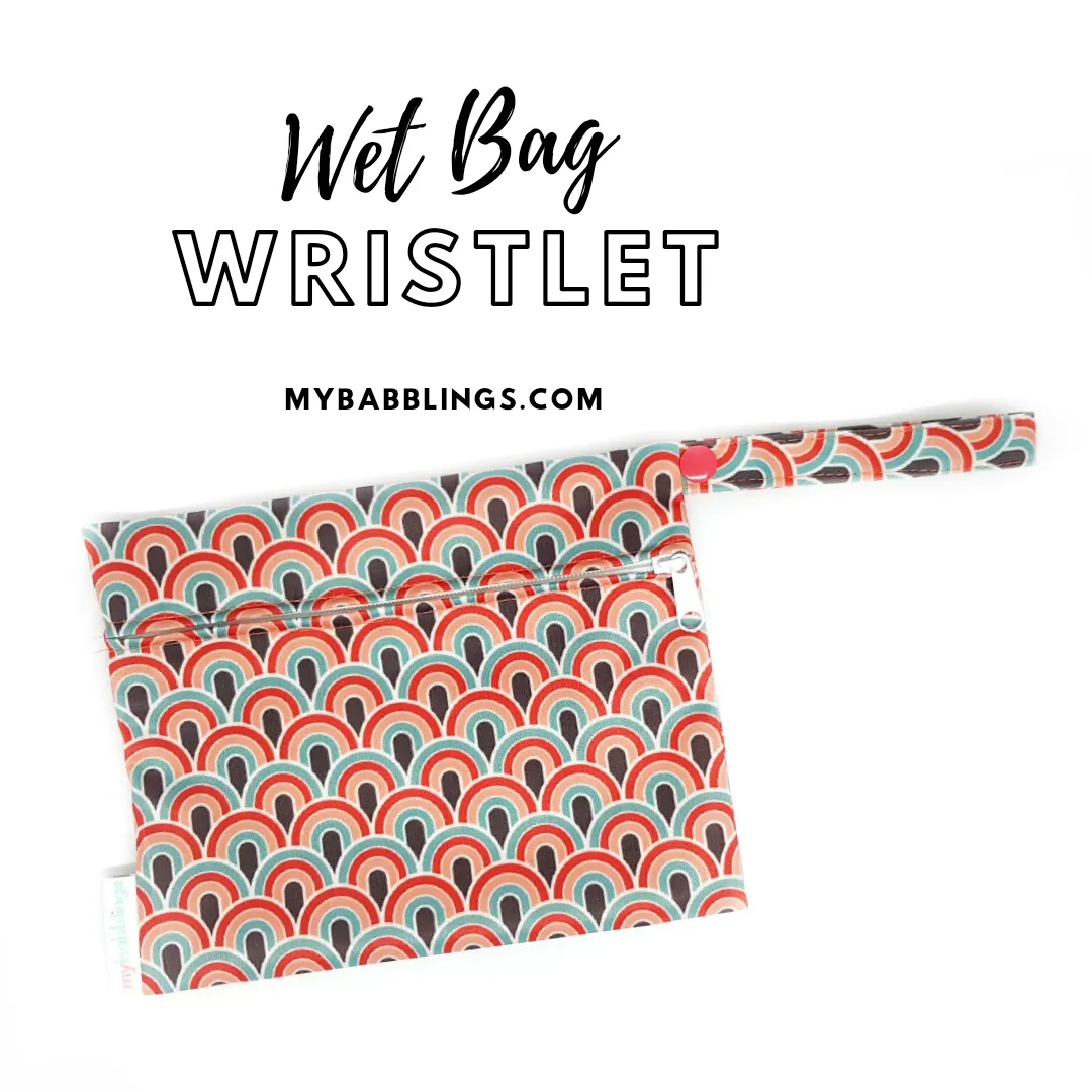My Babblings Reusable Wet Bag Wristlet